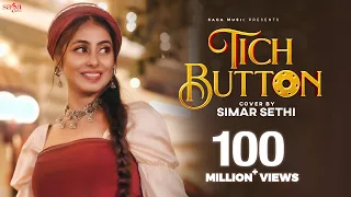 Tich Button - Simar Sethi | Mainu Supne Aunde Ne | Chahida kuch vi nai | New Punjabi Song | New Song