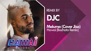 Maluma - Hawái (Bachata Remix DJC)