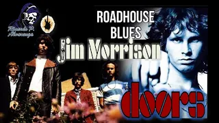 Roadhouse Blues By The Doors Legendado