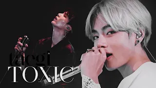 toxic — taegi