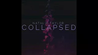 Natalie Taylor- Collapsed (feat. in Grown-ish)