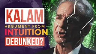 Intuition & The Kalam Cosmological Argument | William Lane Craig