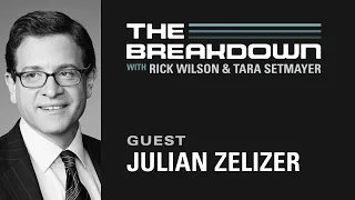 LPTV: The Breakdown - April 8, 2021 | Guest: Julian Zelizer