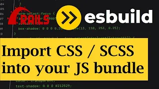 How to include SCSS in your ESBuild Javascript deliverable with hot reloading (auto-watch)