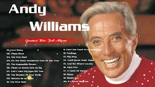 Andy Williams 2023 ~ Top 10 Best Songs ~ Greatest Hits ~ Full Album  #oldiesbutgoodies