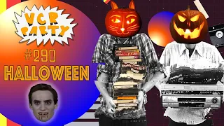 VCR Party Live! Ep 290 - Halloween Spooky Spectacular 2023