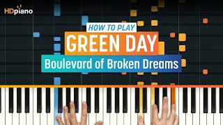 Piano Tutorial for "Boulevard of Broken Dreams" by Green Day | HDpiano (Part 1)