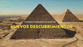 Nuevos descubrimientos enEgipto| TESOROS PERDIDOS DE EGIPTO | NATIONAL GEOGRAPHIC ESPAÑA