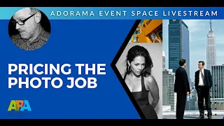 How to Price Photography Jobs ft. Joe Sinnott and APA New York | Adorama Event Space Livestream