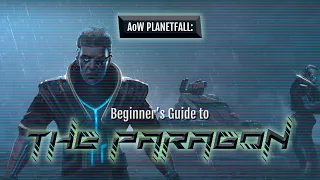 Beginner's Guide to the Paragon in Age of Wonders: Planetfall