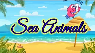 Kids Vocabulary - Sea Animals - Learn English for Kids - English Educational Video