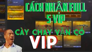 Cách Nhận Full 5 VIP Fake Miễn Phí Tin Vui Cho AE Cày Chay-  gà ok cf