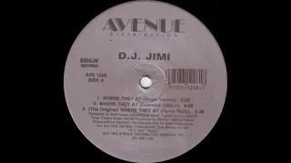 🟢D.J. Jimi - Where They At (Extended Version 95 BPM) *1992*
