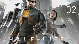 Прохождение Half-Life 2 - Часть 2: Великий день (Без комментариев) 60 FPS