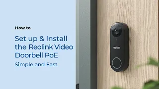 How to Set up & Install the Reolink Video Doorbell PoE