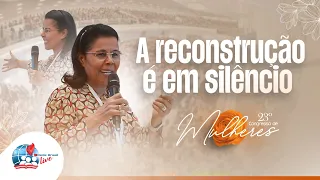 Irmã Judite Alves | A Mulher Cristã com a Mente Renovada Não Se Conforma com o Mundo 01/06/24