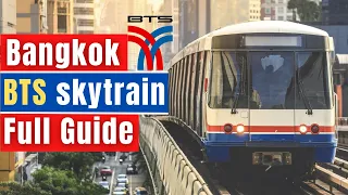 How to use the BTS Skytrain in Bangkok