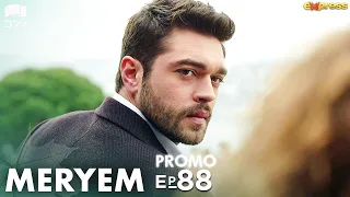 MERYEM - Episode 88 Promo | Turkish Drama | Furkan Andıç, Ayça Ayşin | Urdu Dubbing | RO2Y