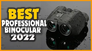 Top 10 Best Professional Binocular In 2022