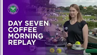 REPLAY: Wimbledon Coffee Morning - Day Seven | Lavazza