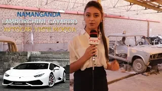 Lamborghini Mashinasi Namanganda terilmoqda! 2019