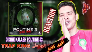 Didine Kalash POUTINE #3 - REACTION - (Clash Trap King) جديد ديدين كلاش تراب كينغ