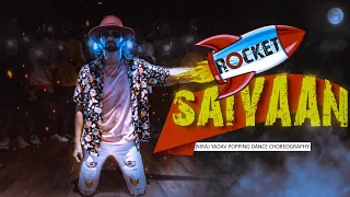 RocKet Saiyyan || Niraj Yadav || Popping Dance choreography ll Shubh Mangal Saavdhan....!