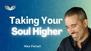 Next Level Soul - ALEX FERRARI dishes out fascinating SOUL insights and behind the scene WOWS.