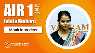 Ishita Kishore AIR 1 Interview | UPSC CSE 2022 IAS | Vajiram & Ravi