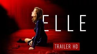 ELLE - Vincitore del Golden Globe come Miglior Film Straniero - Trailer Ufficiale Italiano