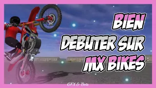 Comment bien débuter sur MX Bikes?