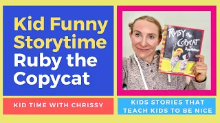 Fun Kid Storytime – Ruby the Copycat by Peggy Rathman