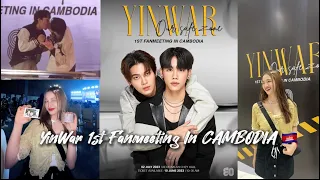 YinWar 1st Fan meeting IN CAMBODIA 🇰🇭 [OurSafeZone]