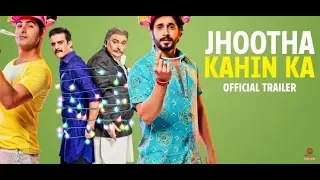 Jhootha Kahin Ka movie trailer; Jhootha Kahin Ka trailer review; झूठा कहीं का फिल्म ट्रेलर रिव्यू