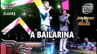 A Bailarina  - JOÃO MORENO E MARIANO (Extraída do DVD acústico)