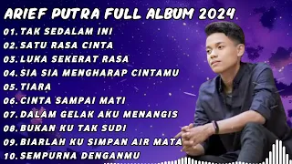 ARIEF FULL ALBUM TERBAIK PALING TERPOPULER 2024 TANPA IKLAN || TAK SEDALAM INI - SATU RASA CINTA