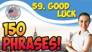 #59 Good luck 💬 150 английских фраз и идиом | OK English