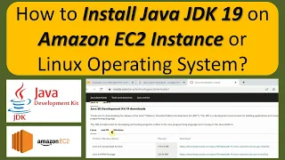 How to Install Java JDK 19 on Amazon EC2 Instance or Linux Operating System? | JDK installation