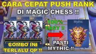 CARA CEPAT PUSH RANK DI MAGIC CHESS !! 2 HARI DOANG PASTI MYTHIC !! COMBO MAGIC CHESS TERKUAT 2024