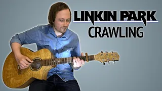 Linkin Park - Crawling | Fingerstyle Acoustic Guitar Cover
