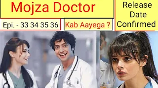 Mojza Doctor Episode 33 34 35 36 Hindi dubbed | Release Date | Turkish Drama | Urdu Dubbed |#turkiye