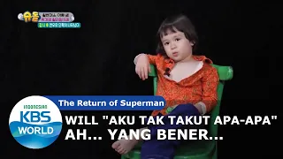 Will: "Aku Tak Takut Apapun" [The Return of Superman/16-02-2020][SUB INDO]