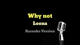 Loona - Why not? (Easy lyrics) I Karaoke with backing vocals