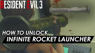 Resident Evil 3 - How to unlock Infinite Rocket Launcher Fast & Easy (Infinite Ammo Guide)