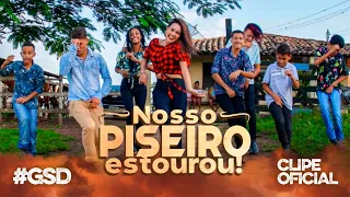 NOSSO PISEIRO ESTOUROU - GRUPO DE DANÇA GSD -CLIPE DE PISEIRO OFICIAL 2023 -DANÇA DE PISEIRO