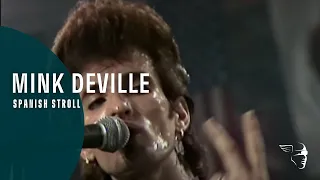 Mink DeVille - Spanish Stroll  (From "Live at Montreux 1982")