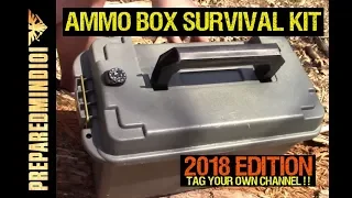 (2018) Ammo Box Survival Kit Build Challenge (Tag Your Channel)- Preparedmind101