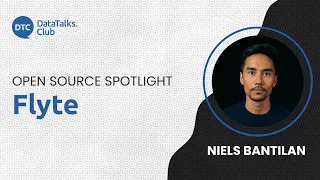 Open-Source Spotlight - Flyte - Niels Bantilan