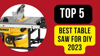 Top 5 The Best Table Saw For Diy Review & Guide 2023