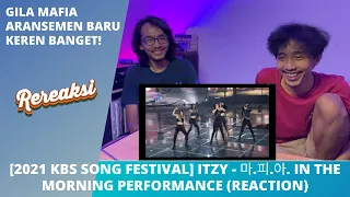 [2021 KBS SONG FESTIVAL] ITZY - 마.피.아. IN THE MORNING PERFORMANCE (REACTION)